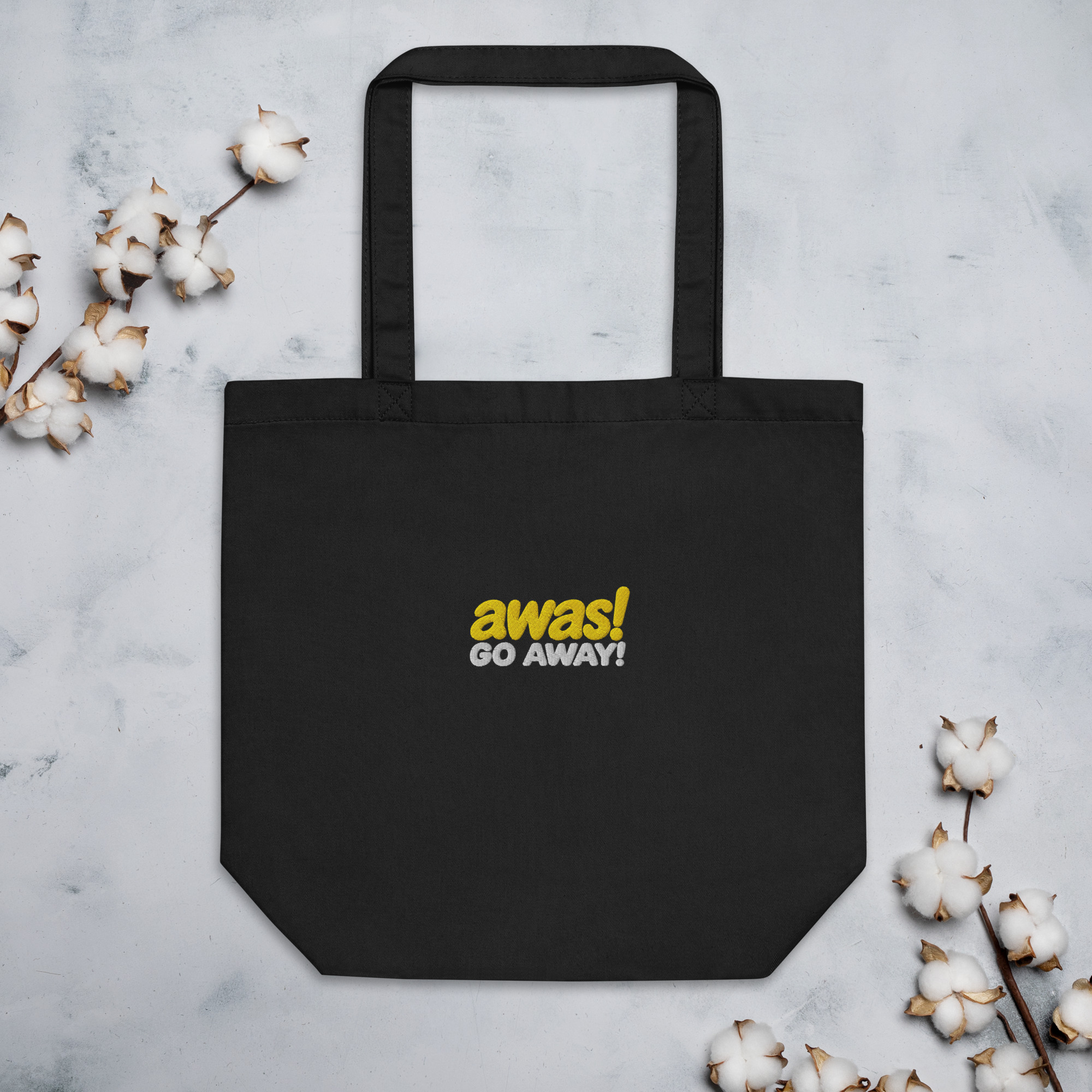 awas!” — “Go Away! Eco Tote Bag