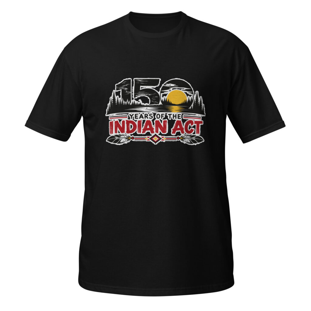 150 Years of the Indian Act — 1876–2026 Short-Sleeve Unisex T-Shirt