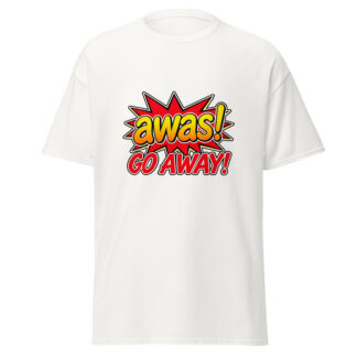 awas! — Go Away!