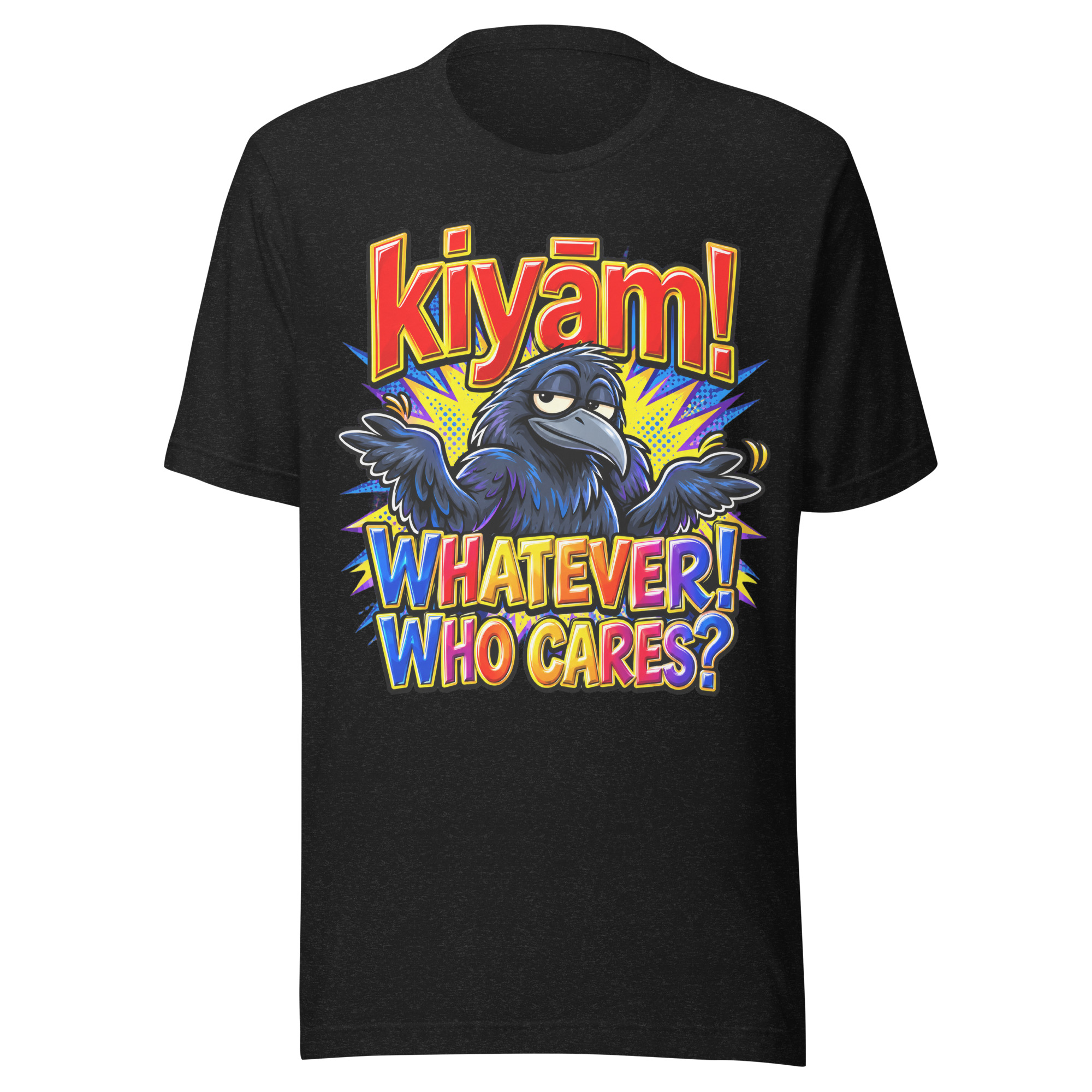 kiyām — Whatever! Who Cares? | Cree
