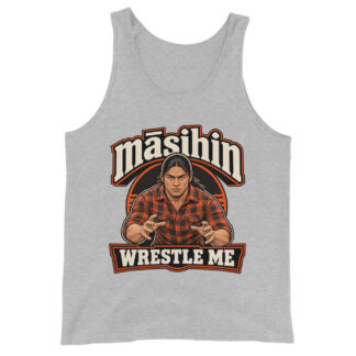 māsihin — Wrestle Me | Cree Apparel Unisex Tank Top